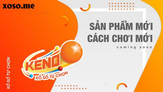 Vietlott ra mắt sản phẩm mới - xổ số tự chọn Keno