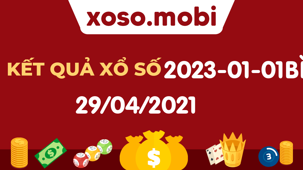 Xổ số Bình Thuận ngày 29/4/2021 - XSBTH - Xoso.me